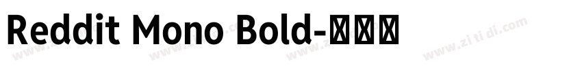 Reddit Mono Bold字体转换